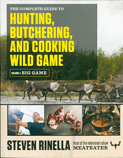 Hunting, Butchering & Cooking Wild Game