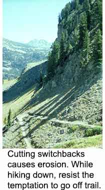 Minimal Impact: Avoid cutting switchbacks