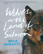 Wolves in the Land of Salmon
